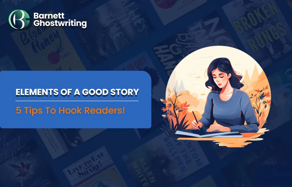 Elements of a Good Story